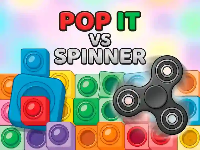 Gêm Pop It vs Spinner ar-lein