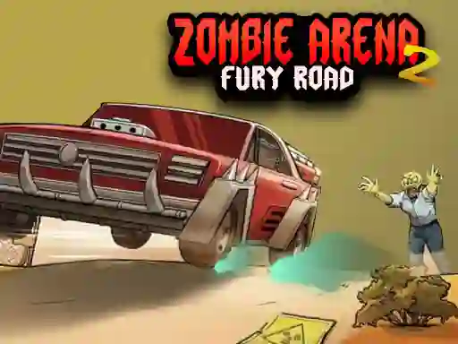 Gêm Zombie Arena 2 Fury Road ar-lein