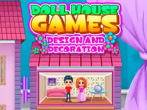 Gêm Doll House Games Design and Decoration ar-lein