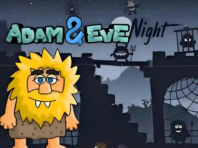 Gêm Adam & Eve Night ar-lein