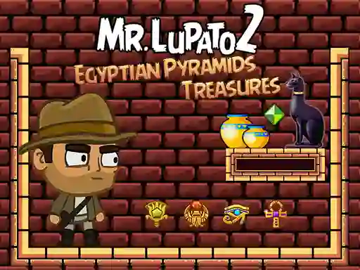 Gêm Mr Lupato 2: Egyptian Pyramids Treasures ar-lein