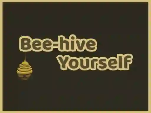 Gêm Bee-hive Yourself ar-lein