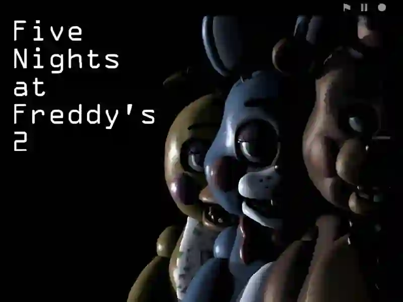 Gêm Five Nights at Freddy’s 2 ar-lein