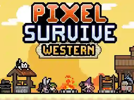 Gêm Pixel Survive Western ar-lein