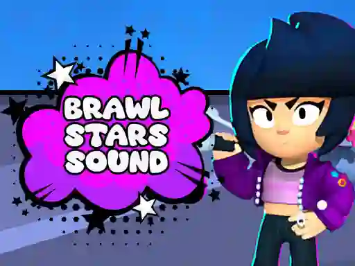 Gêm Brawl Stars Sound ar-lein