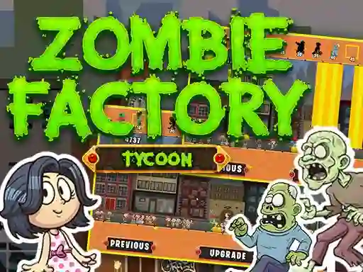 Gêm Zombie Factory Tycoon ar-lein