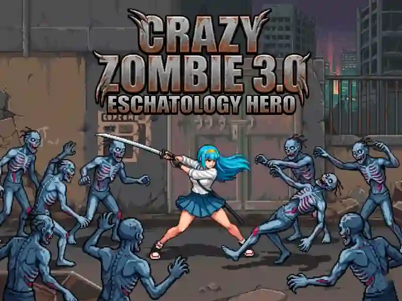 Gêm Crazy Zombie 3.0 Eschatology Hero ar-lein