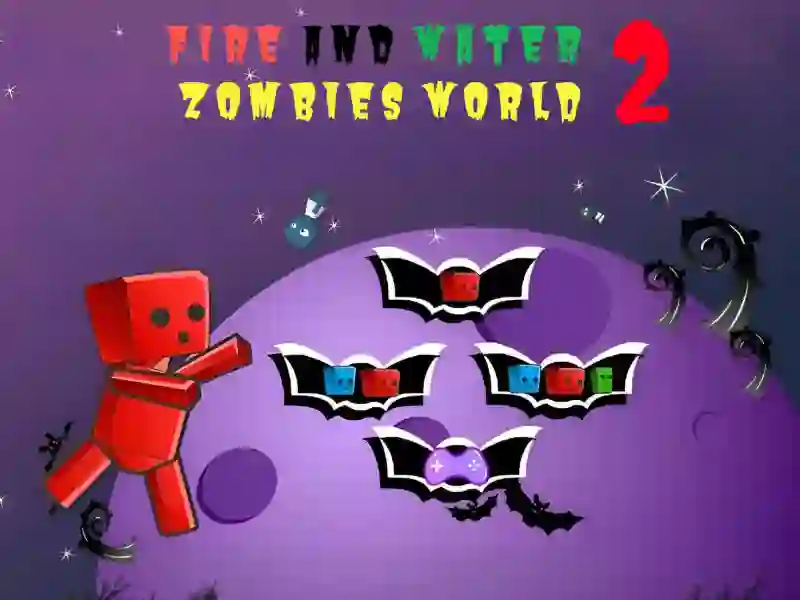 Gêm Fire And Water In Zombies World 2 ar-lein