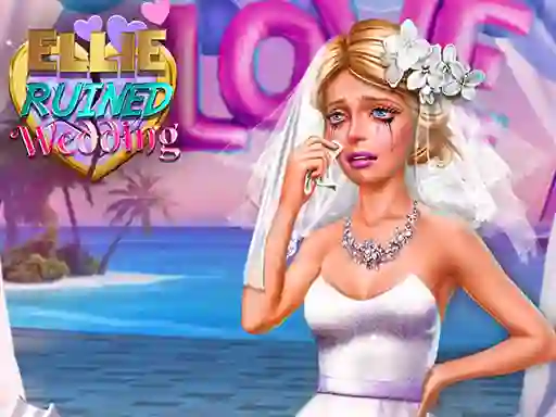 Gêm Ellie Ruined Wedding ar-lein