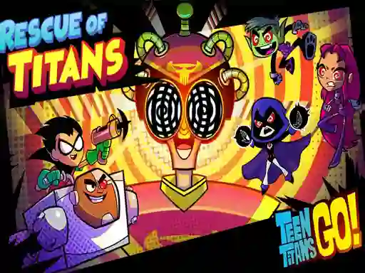 Gêm Teen Titans Go Rescue of Titans ar-lein
