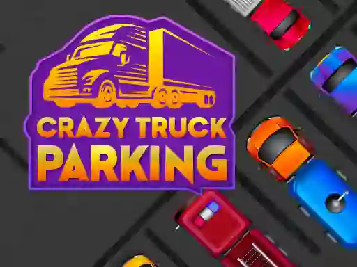 Gêm Crazy Truck Parking ar-lein