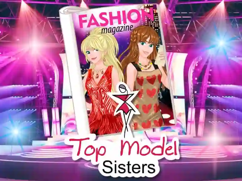 Gêm Top model sisters ar-lein