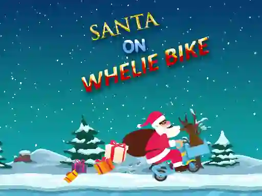 Gêm Santa On Wheelie Bike ar-lein
