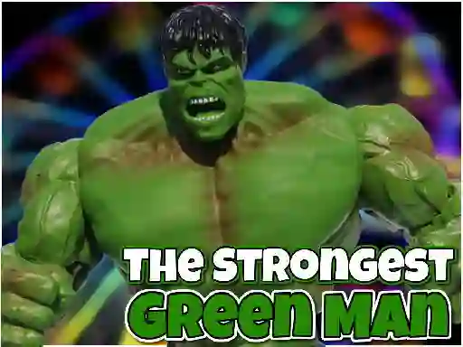 Gêm The Strongest Green Man ar-lein