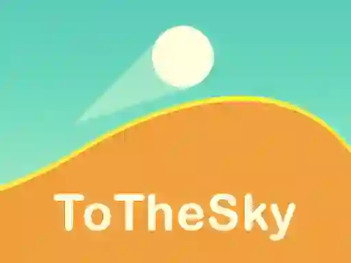 Gêm To The Sky ar-lein