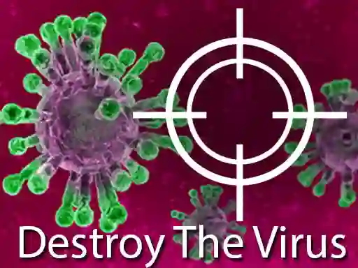 Gêm Destroy The Virus ar-lein