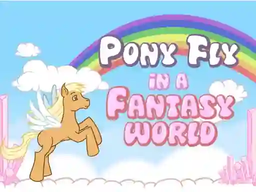 Gêm Pony fly in a fantasy world ar-lein