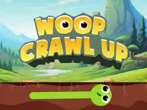Gêm Woop Crawl Up ar-lein