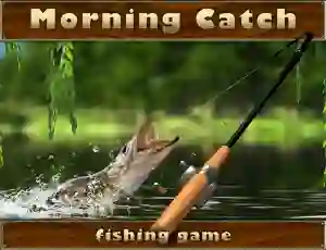 Gêm Morning catch ar-lein
