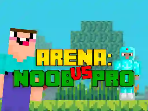Gêm Arena: Noob vs Pro ar-lein