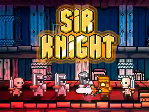 Gêm Sir Knight ar-lein