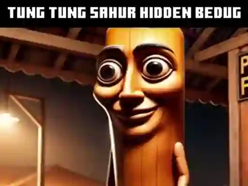 Gêm Tung Tung Sahur Hidden Bedug ar-lein
