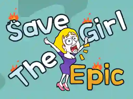 Gêm Save The Girl Epic ar-lein