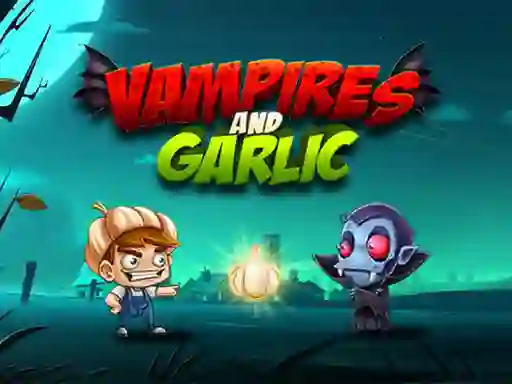 Gêm Vampires And Garlic ar-lein