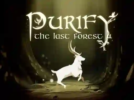 Gêm Purify the Last Forest ar-lein