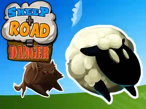 Gêm Sheep + Road u003d Danger ar-lein