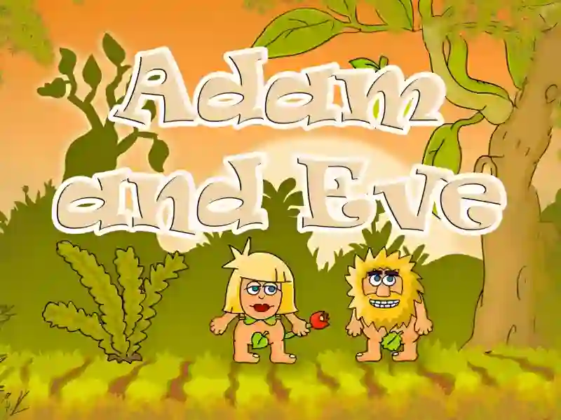 Gêm Adam and Eve ar-lein