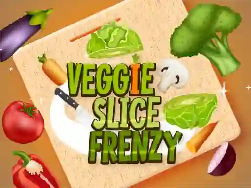 Gêm Veggie Slice Frenzy ar-lein