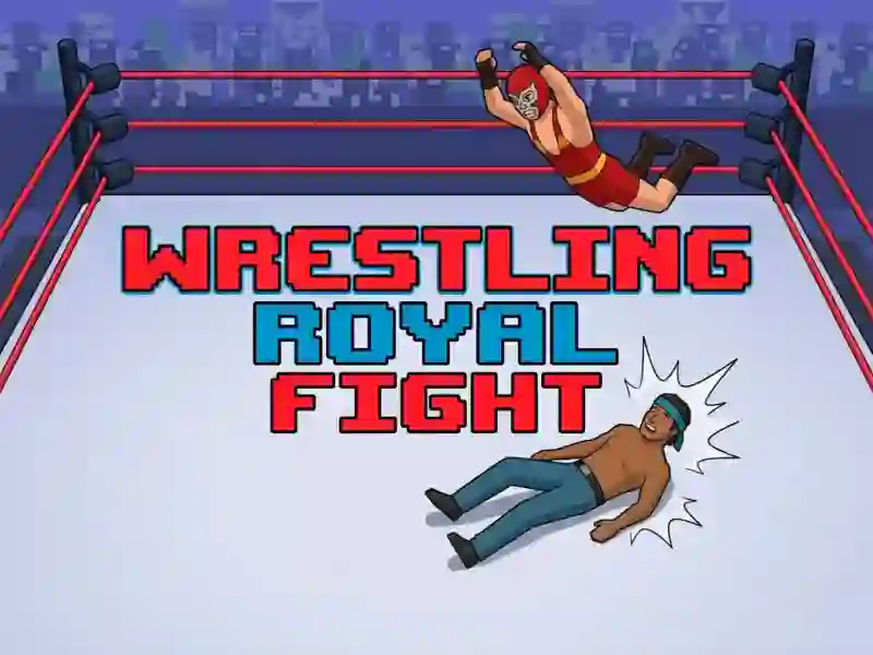 Gêm Wrestling Royal Fight ar-lein