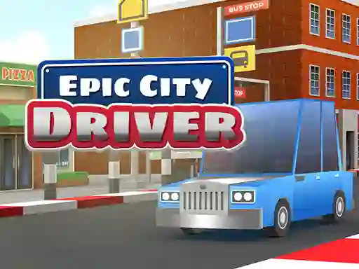 Gêm Epic City Driver ar-lein