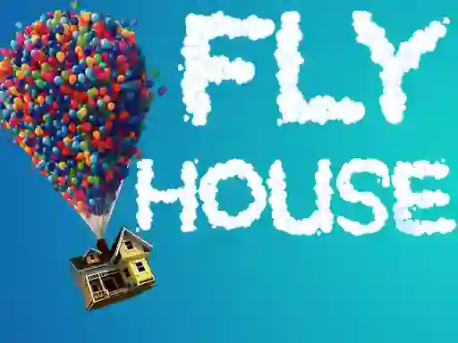 Gêm Fly House ar-lein