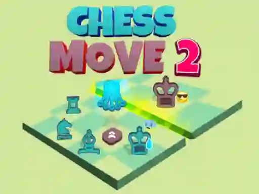 Gêm Chess Move 2 ar-lein