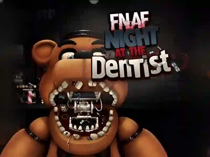 Gêm FNAF Night at the Dentist ar-lein