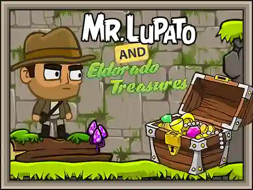 Gêm Mr  Lupato and Eldorado Treasure ar-lein