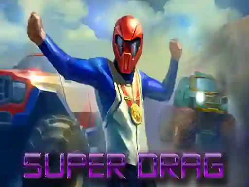Gêm Super Drag ar-lein