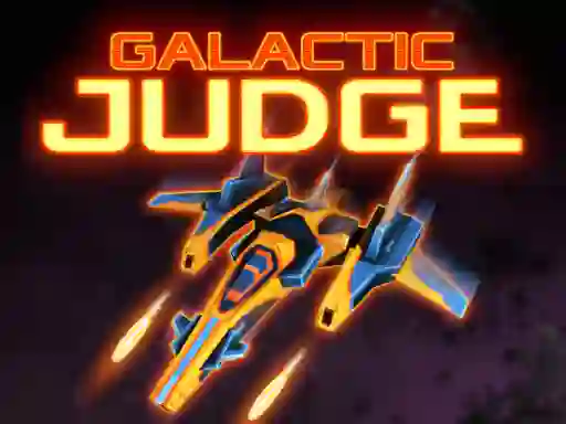 Gêm Galactic Judge ar-lein