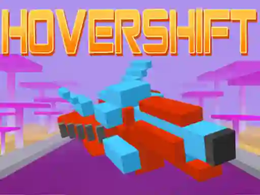 Gêm Hover Shift ar-lein