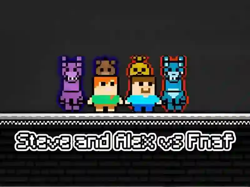 Gêm Steve and Alex vs Fnaf ar-lein