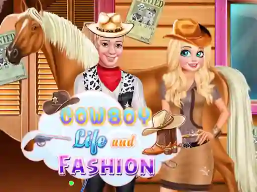 Gêm Cowboy Life and Fashion ar-lein