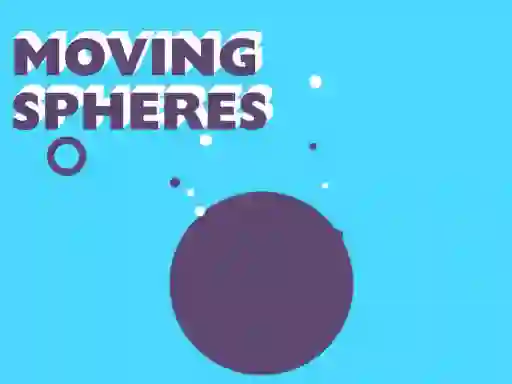 Gêm Moving Spheres ar-lein