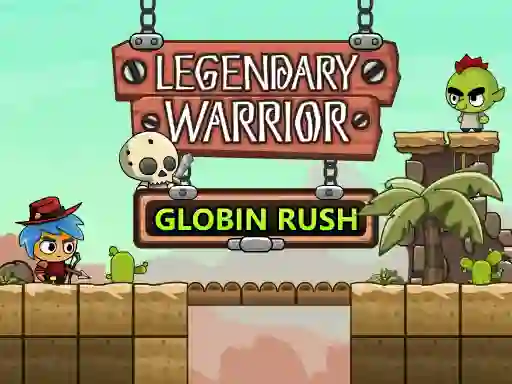 Gêm Legendary Warrior: Globin Rush ar-lein