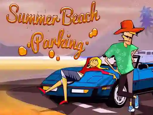 Gêm Summer Beach Parking ar-lein