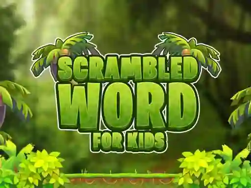 Gêm Scrambled Word For Kids ar-lein