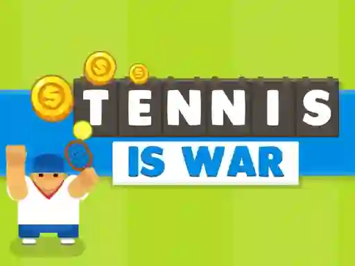 Gêm Tennis Is War ar-lein