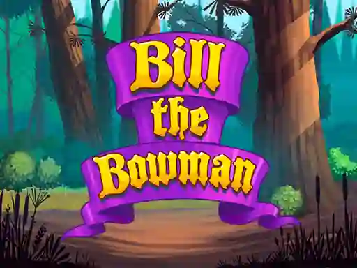 Gêm Bill the Bowman ar-lein