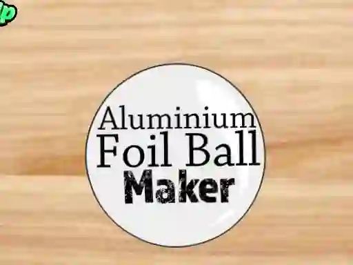 Gêm Aluminium Foil Ball Maker ar-lein